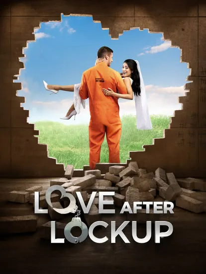Love After Lockup series poster, on demand with Trex IPTV